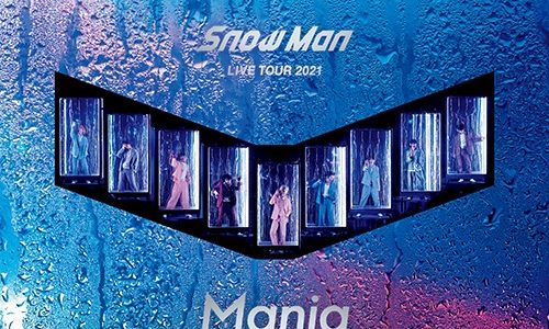 「Snow Man LIVE TOUR 2021 Mania」Blu-rayDVD予約・タワーレコードでポイント15％還元